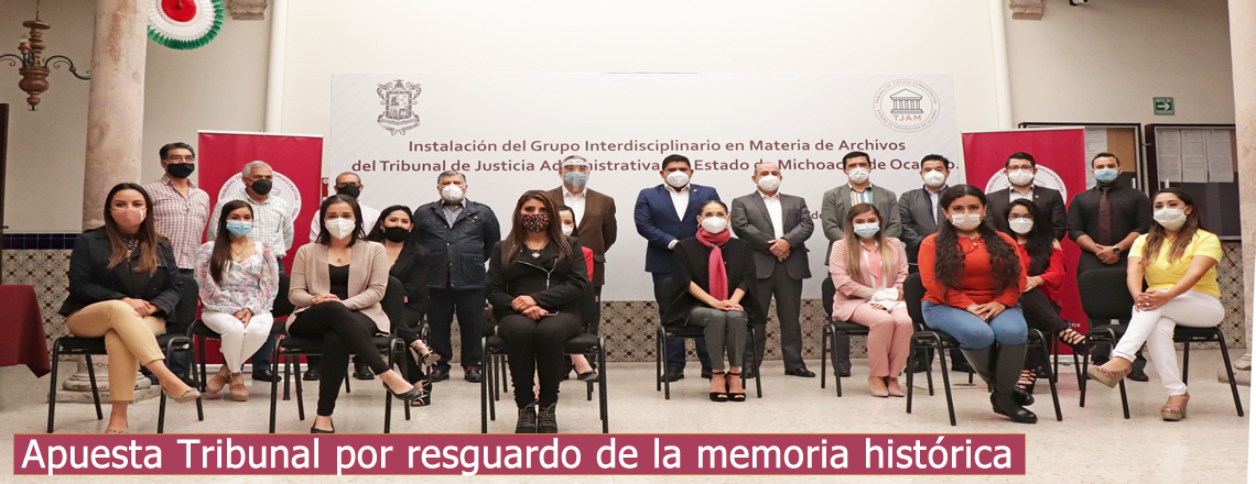 Apuesta Tribunal por resguardo de la memoria histórica